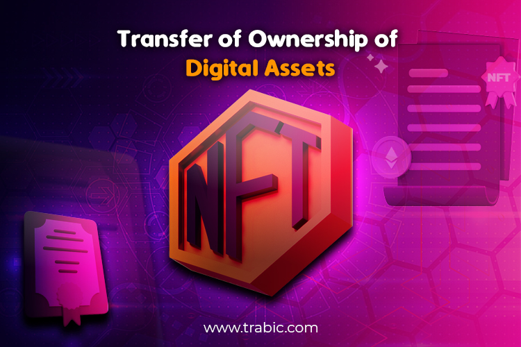 Transfer of Ownership of Digital Assets