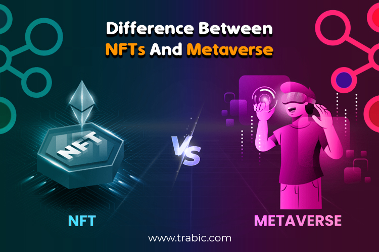 Difference Between NFTs and Metaverse