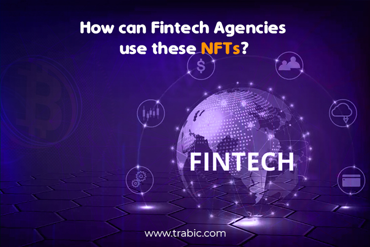 How can Fintech agencies use these NFTs