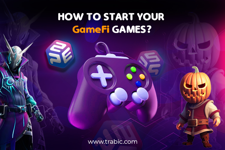 How to start your GameFi games