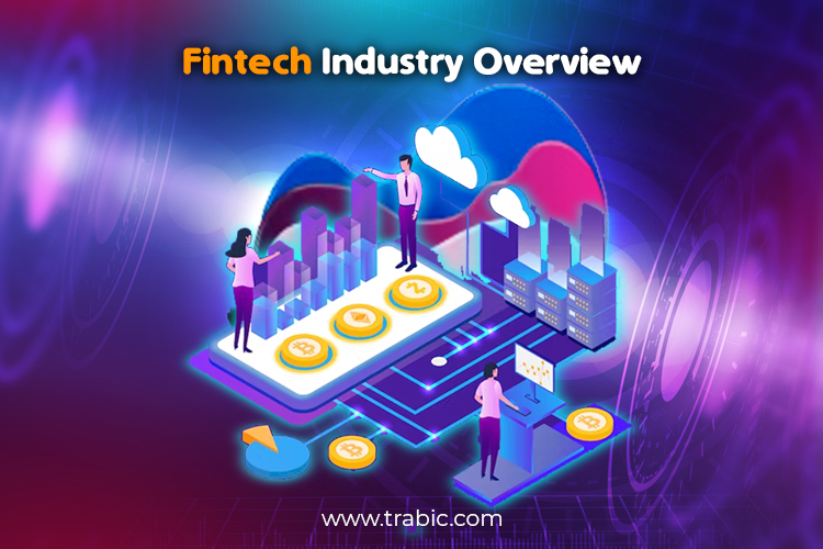 Fintech industry overview