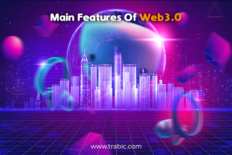 main features of web3.0