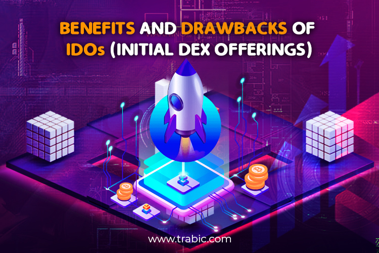 Benefits and Drawbacks of IDOs (Initial DEX Offerings)