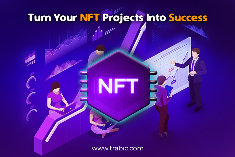Turn your NFT projects into a success - 2