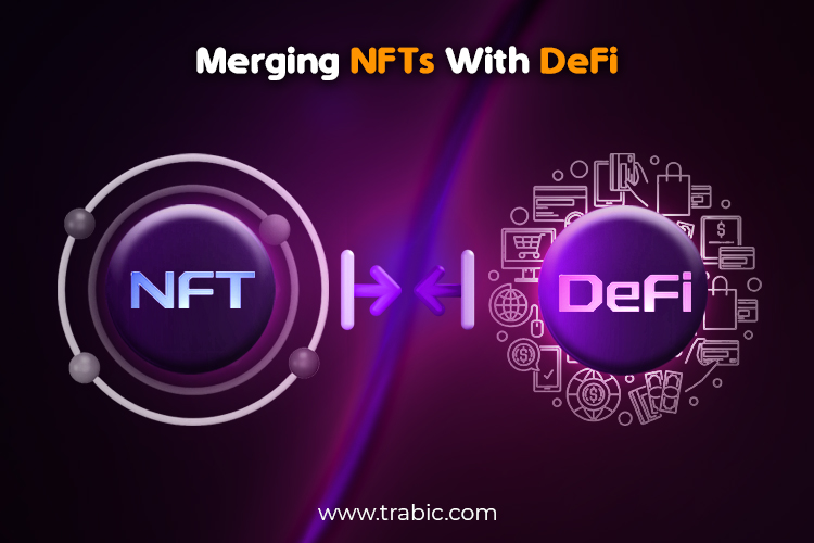 Merging NFTs With DeFi