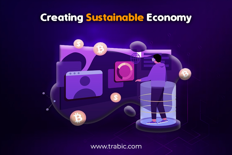 Creating Sustainable Economy