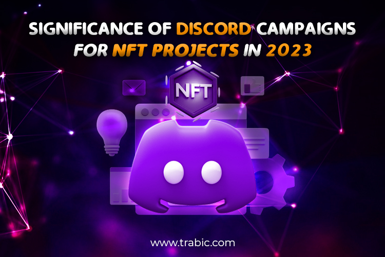 Significance of Discord Campaigns for NFT Projects
