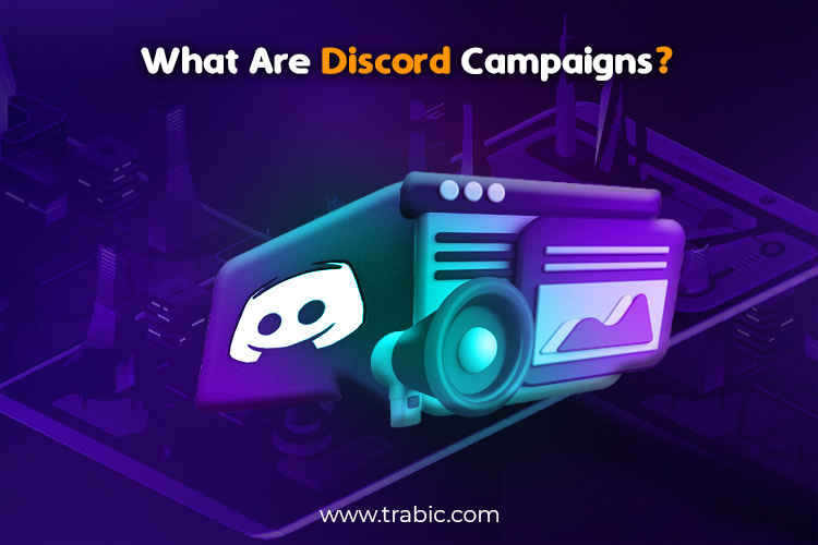 What Are Discord Campaigns