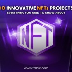 10 Innovative NFT Projects - 100% original content