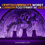 Cryptocurrency's Worst Carbon Footprint In 2023