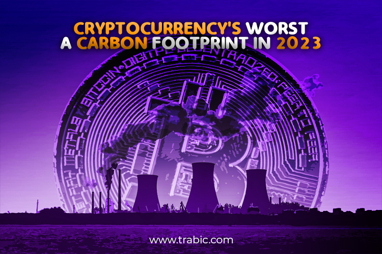 Cryptocurrency's Worst Carbon Footprint In 2023