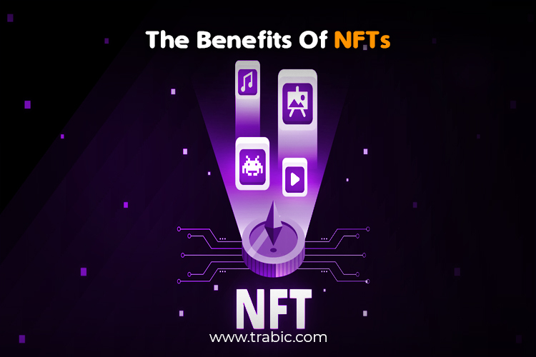 The Benefits of NFTs