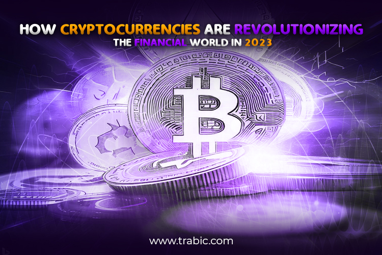 Cryptocurrencies-Mind-Blowing-World-Revolution-In-2023