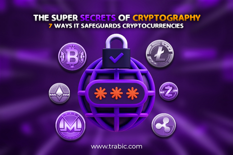 Super-Secret-Cryptography-7-Ways-It-Safeguards-Cryptocurrencies