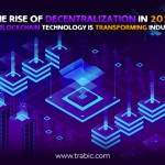 Blockchain Technology is Transforming Industries