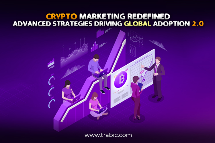 Crypto Marketing-Redefined-Advanced-Strategies-Driving-Global-Adoption---E