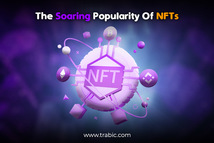 The-Soaring-Popularity-of-Non-Fungible-Tokens-(NFTs)